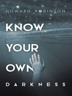 Know Your Own Darkness