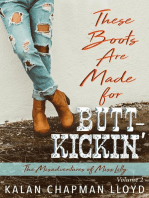 These Boots Are Made for Butt Kickin'