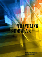 Traveling Sideways