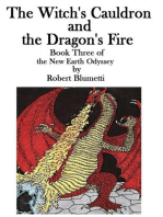 The Witch’s Cauldron and the Dragon’s Fire Book Three of the New Earth Odyssey