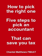 How to Pick the Right One Five Steps to Pick an Accountant That Can Save You Tax