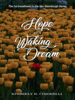 Hope Is a Waking Dream - The 1st Installment In the Van Steenburgh Series