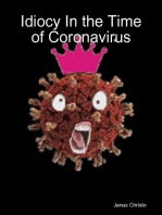 Idiocy In the Time of Coronavirus