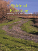 Spiritual Parenting: Renewing the Hearts of Leaders