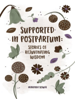 Supported in Postpartum: Stories of Rejuvenating Wisdom