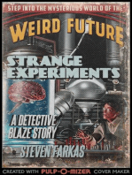 Strange Experiments: A Weird Future Detective Blaze Story