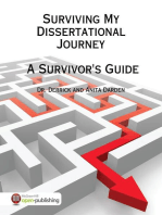 Surviving My Dissertational Journey: A Survivor's Guide