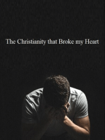 The Christianity That Broke My Heart