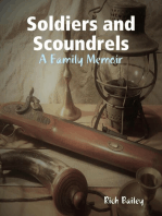 Soldiers and Scoundrels - A Family Memoir