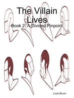 The Villain Lives: Book 2: A Divided Pinpoint