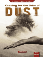 Craving for the Odor of Dust