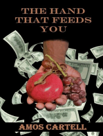 The Hand That Feeds You