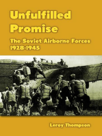 Unfulfilled Promise: The Soviet Airborne Forces, 1928-1945