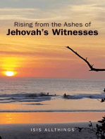 Rising from the Ashes of Jehovah’s Witnesses
