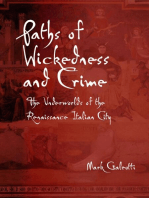 Paths of Wickedness and Crime