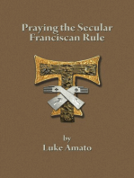 Praying the Secular Franciscan Rule