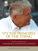 It's the Principle of the Thing: ThePersonalHistoryofFrederickRaymondHomer