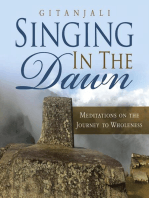 Singing In the Dawn: Meditations On the Journey to Wholeness