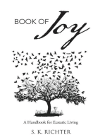 Book of Joy: A Handbook for Ecstatic Living