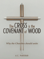 The Cross Is the Covenant of Wood: Why the Churches Should Unite