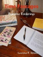 Time Passages - Primitive Renderings