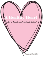 A Healthy Heart "After a Break-up: Practical Guide"