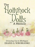 The Hollyhock Dolls a Memoir: Growing Up In Michigan