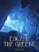 Escape the Greene - Sequel to Beyond the Greene