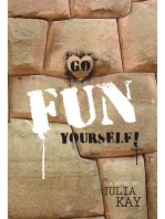 Go Fun Yourself!
