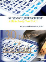 30 Days of Jesus Christ: A Bible Study Tool Vol. 1