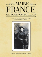 From Maine to France and Somehow Back Again: World War I Experiences of John M. Longley and the 26th Yankee Division