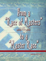 From a "Race of Masters" to a "Master Race": 1948 to 1848: Eugenics Anthology, #1