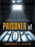 Prisoner of Hope: A Young Woman's Terrifying Experience and Courageous Escape from a Modern-day Cult.