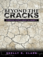 Beyond the Cracks: Finding God's Grace and Mercy