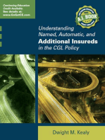 Understanding Named, Automatic and Additional Insureds in the CGL Policy