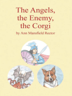 The Angels, the Enemy and the Corgi