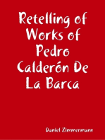 Retelling of Works of Pedro Calderón De La Barca