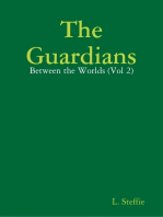 The Guardians - Between the Worlds (Vol 2)