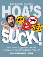 H O A's Suck: The Insiders Look