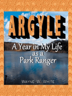 Argyle: A Year In My Life As a Park Ranger