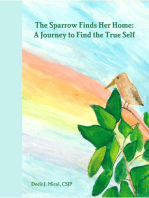 The Sparrow Finds Her Home: A Journey to Find the True Self