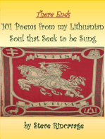 There Ends 101 Poems from My Lithuanian Soul That Seek to Be Sung