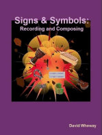 Signs and Symbols: Recording and Composing