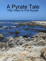 A Pyrate Tale: Fifty Years In Port Royale