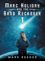 Marc Holiday and the Sand Reckoner