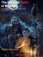 The Greatest Scare of My Life: A Halloween Tale Packed With Thrills and Chills