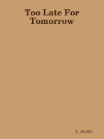 Too Late For Tomorrow