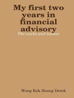 My First Two Years In Financial Advisory: The Works and Lessons