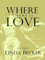 Where There Is Love