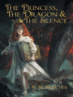The Princess, the Dragon & the Silence